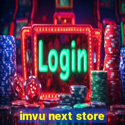 imvu next store